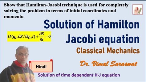 Solution of Hamilton Jacobi equation | L-18 | Classical mechanics - YouTube