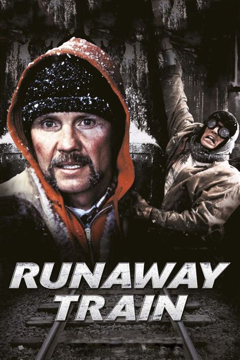 Runaway Train (film) - Alchetron, The Free Social Encyclopedia