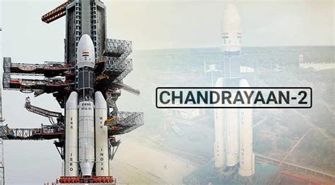 Explained: The milestones of Chandrayaan-2, India’s second lunar probe ...