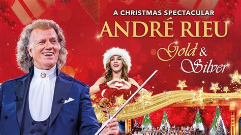 André Rieu's 2024 Christmas Concert: Gold & Silver | Marina Theatre ...