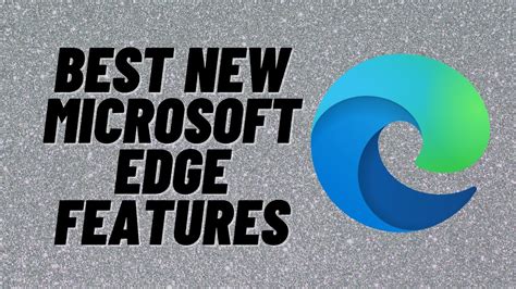 Best New Microsoft Edge Features | Training in Business