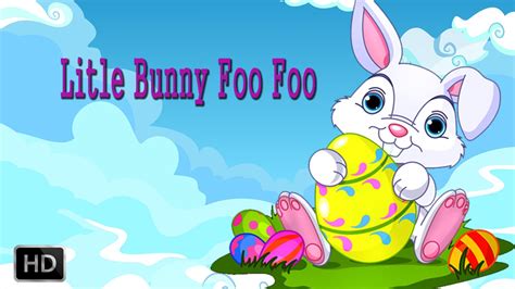 Little Bunny Foo Foo - Nursery Rhymes - Popular Rhymes for Toddlers ...