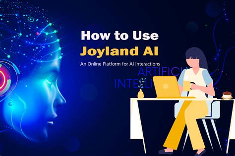 How To Use Joyland AI: An Immersive Online Platform For AI Interactions ...