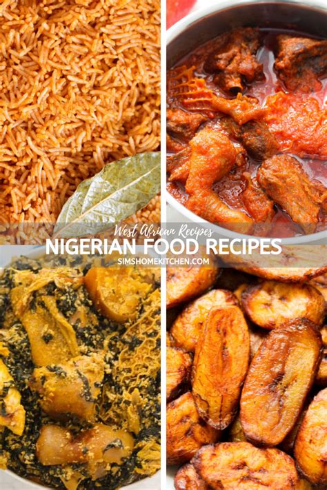 Must-Try Nigerian Food Recipes - Sims Home Kitchen