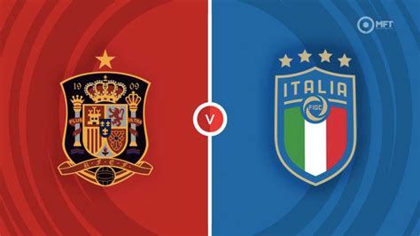 Spain vs Italy Prediction and Betting Tips