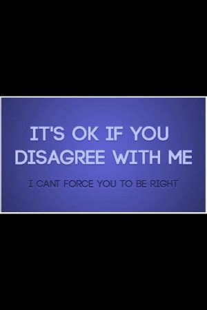 Agree To Disagree Quotes. QuotesGram