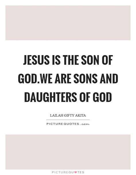 Sons Of God Quotes & Sayings | Sons Of God Picture Quotes