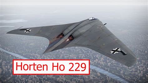 Horten Ho 229: Too Advanced For Its Time - The World's First Stealth ...