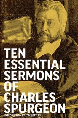 Ten Essential Sermons of Charles Spurgeon: Charles Spurgeon ...