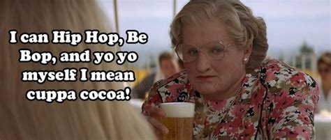 Mrs Doubtfire Quotes - ShortQuotes.cc