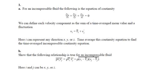 1. a. For an incompressible fluid the following is | Chegg.com