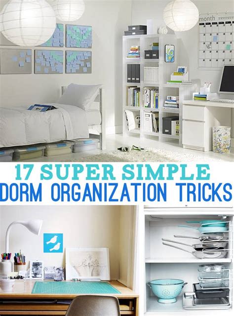 17 Super Simple Dorm Organization Tricks