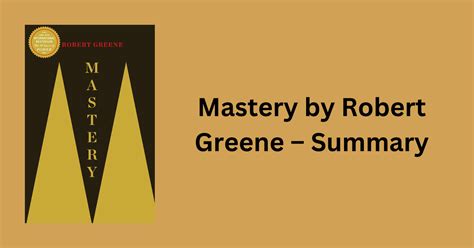 Mastery By Robert Greene - Summary - MuthusBlog