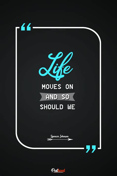 15 Spencer Johnson Quotes From Who Moved My Cheese? – Posthood