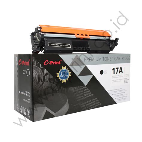 Toner Cartridge 17A Premium | E-Print Indonesia