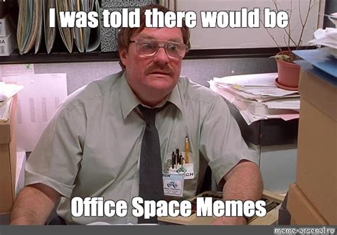 Arriba 50+ imagen office space meme - Abzlocal.mx