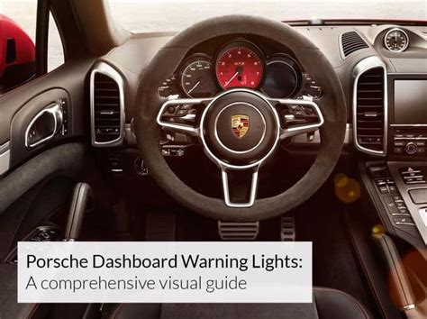 Porsche Dashboard Warning Lights: A comprehensive visual guide ...