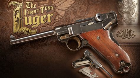 The First Test Luger | An Official Journal Of The NRA