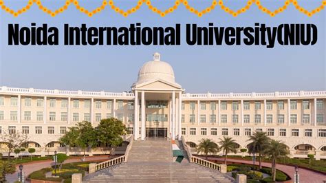 NOIDA INTERNATIONAL UNIVERSITY (NIU) | COLLEGE REVIEW | COLLEGE VLOG ...