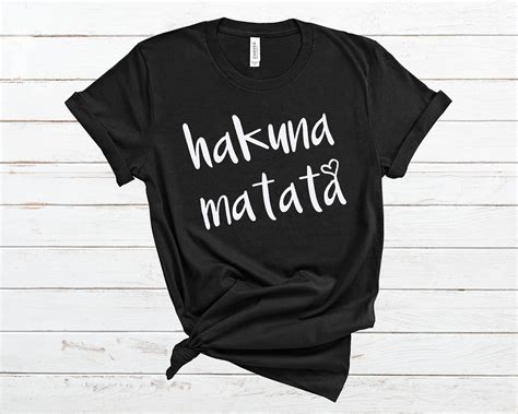 Hakuna Matata T Shirt