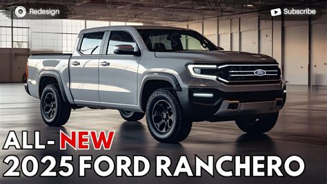 2025 Ford Ranchero Revealed - A Game Changer On Pickup Industry ...