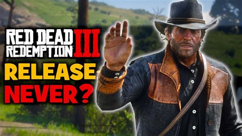 Will Red Dead Redemption 3 Ever be Released by Rockstar? - YouTube