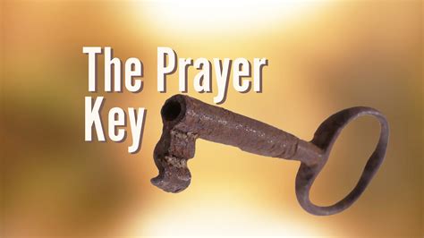 Touched by Heaven - Everyday Encounters with God: The Prayer Key - TBH 36