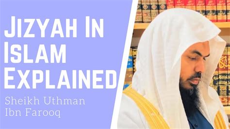 Jizyah In Islam Explained | Non Muslim Tax in Islam | Sheikh Uthman Ibn ...