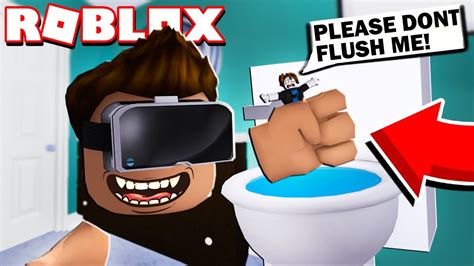 ROBLOX VR WORLD FLUSHING PLAYERS DOWN THE TOILET ! || Roblox Gameplay ...