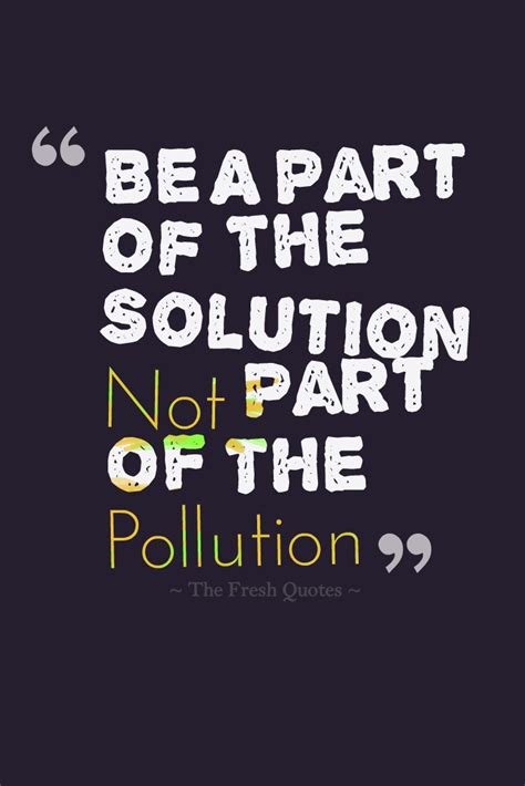 Pollution Quotes and Slogans