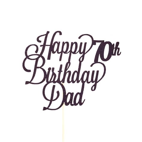 Happy 70th Birthday Dad Cake Topper - Peter Brown Bruidstaart