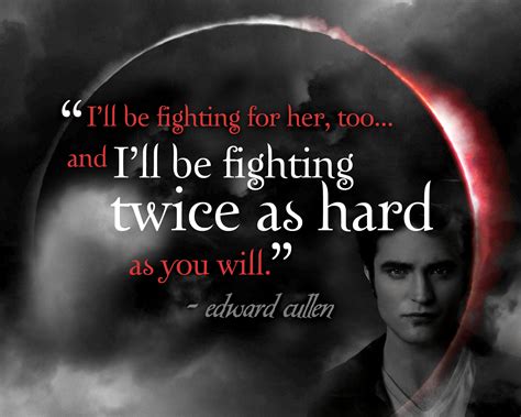 Edward Cullen Twilight Love Quotes. QuotesGram