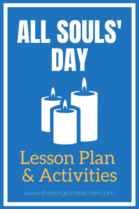 All Souls' Day Lesson Plan & Activities | The Religion Teacher ...