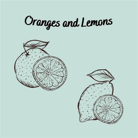 Oranges and Lemons Printable Lyrics, Origins, and Video