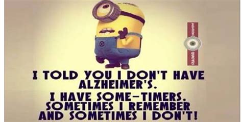 Forgetful | Inspirational quotes, Minion movie, Funny memes