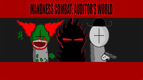 Madness Combat: Auditor`s World by HadKovs