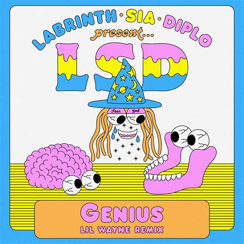 LSD – Genius (feat. Lil Wayne, Sia, Diplo & Labrinth) [Lil Wayne Remix ...