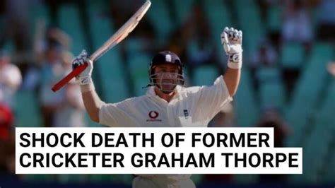 ‘Just to be happy again’: Devastating message from Graham Thorpe’s ...