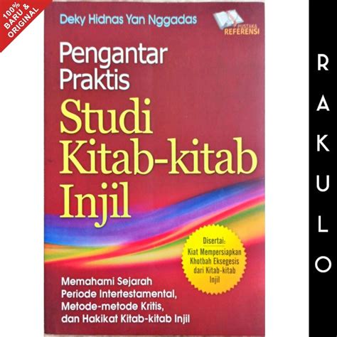 Jual Buku Pengantar Praktis Studi Kitab-Kitab Injil - Deky Hidnas Yan ...