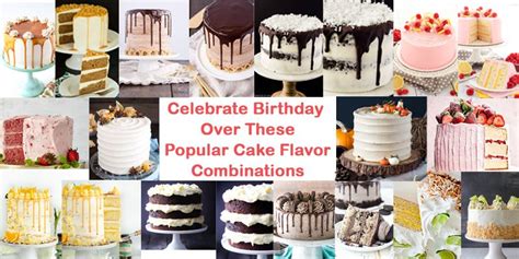 Popular Cake Flavours | Best Cake Flavour Combinations