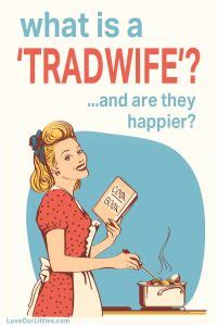 What is a "Tradwife" and What can we Learn from this Trend?