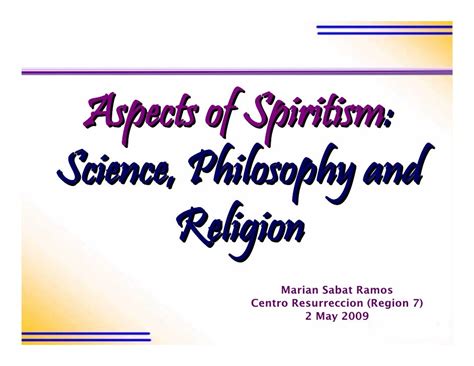 Aspects of Spiritism: Science, Philosophy and Religion