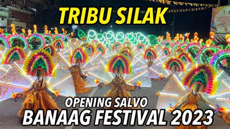 TRIBU SILAK BANAAG FESTIVAL 2023 OPENING SALVO #anilao - YouTube