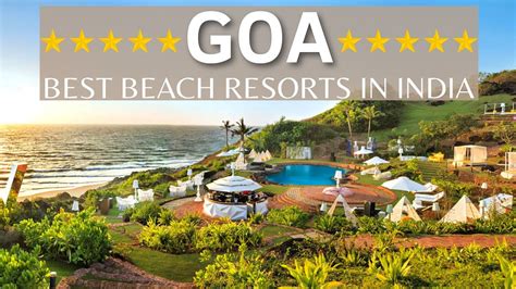 TOP 10 Best Luxury 5 Star Beach Resorts In GOA, India 2021 - YouTube