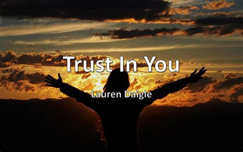 Trust In You Lyrics – Lauren Daigle || Christiandiet