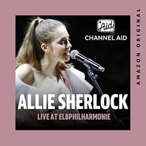 Allie Sherlock Lyrics, Songs, and Albums | Genius