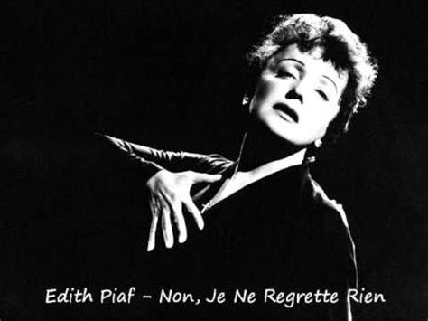 Edith Piaf - Non, Je Ne Regrette Rien - YouTube