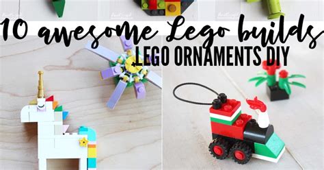 10+ Lego DIY Ornaments To Build This Holiday!