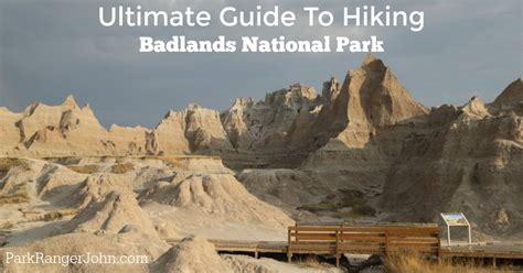 Ultimate Badlands National Park Hiking Guide | Park Ranger John