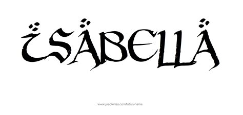 Isabella Name Tattoo Designs | Name tattoo designs, Tattoo designs ...